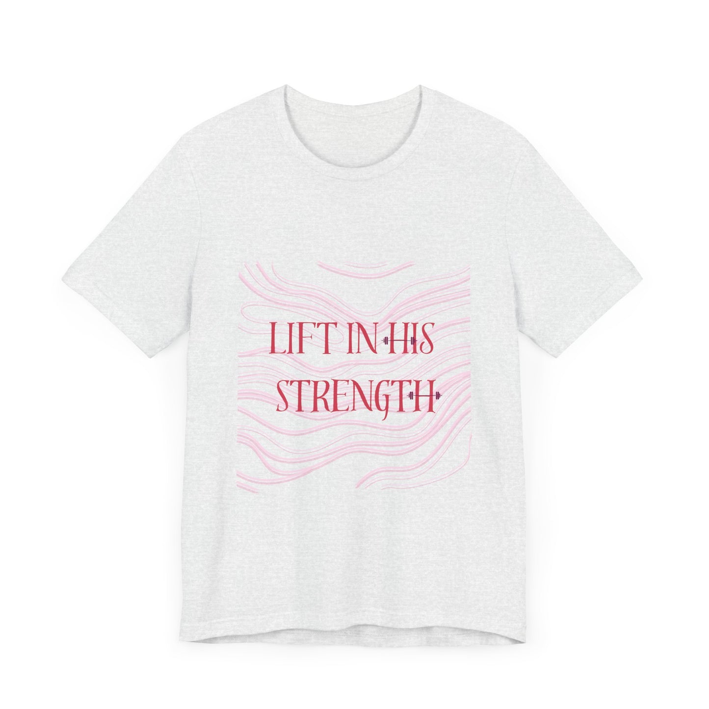 Lift in His Strength - Women's Fashionable Fitness T - Faith Based Aparal
