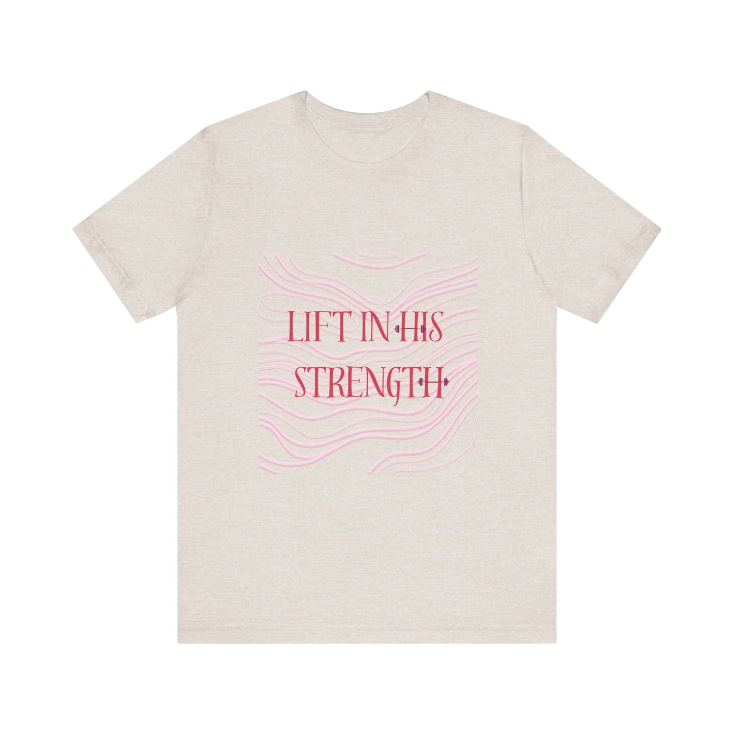 Lift in His Strength - Women's Fashionable Fitness T - Faith Based Aparal