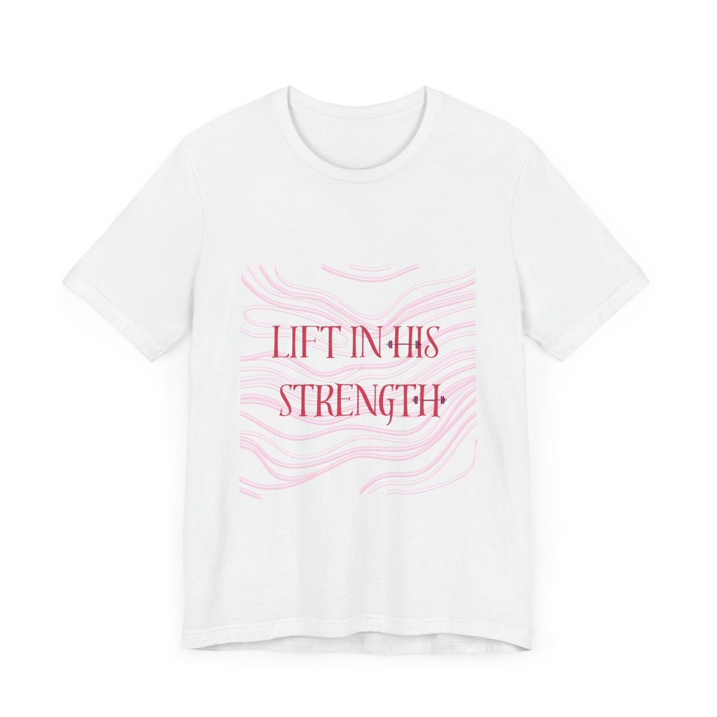 Lift in His Strength - Women's Fashionable Fitness T - Faith Based Aparal