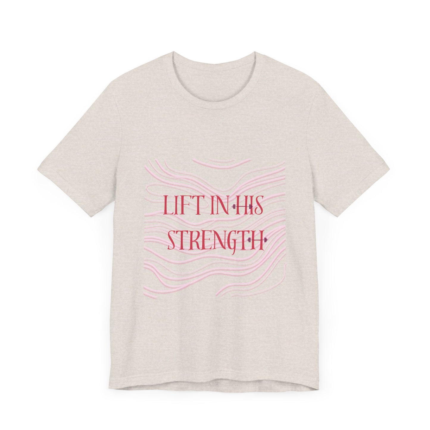 Lift in His Strength - Women's Fashionable Fitness T - Faith Based Aparal