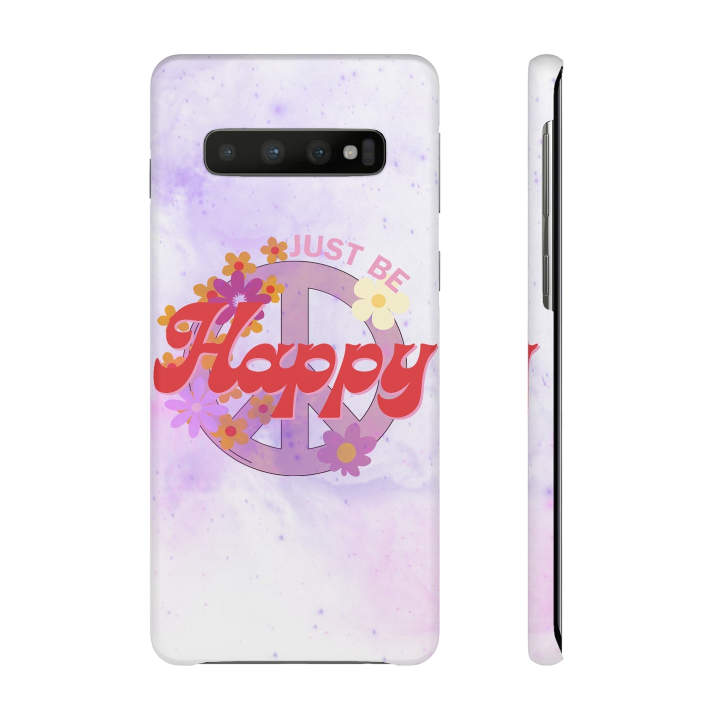 Just Be Happy Snap Case