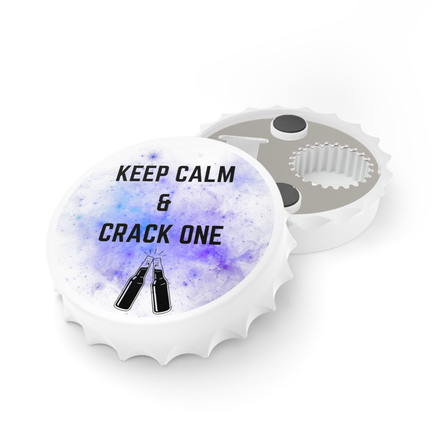 Keep Calm and Crack One Bottle Opener