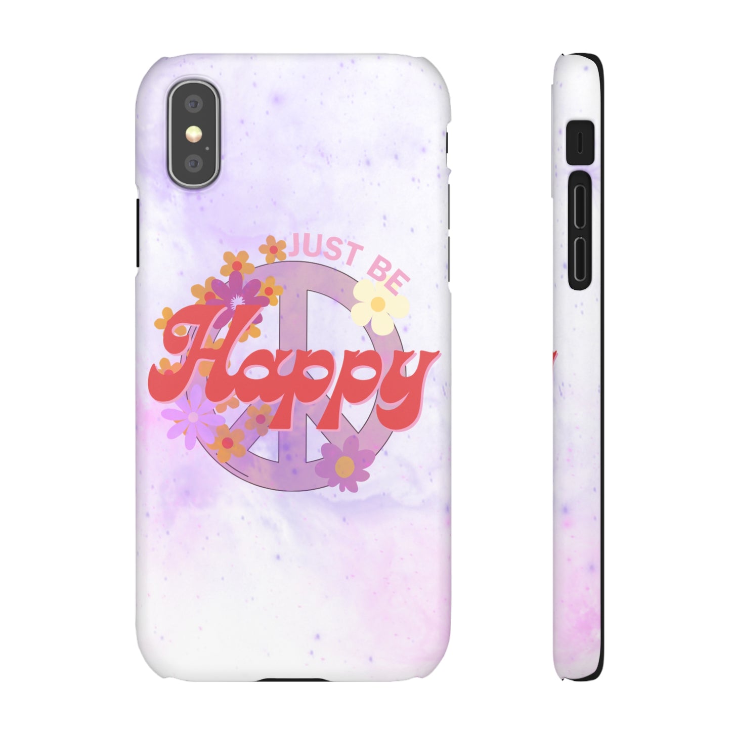 Just Be Happy Snap Case