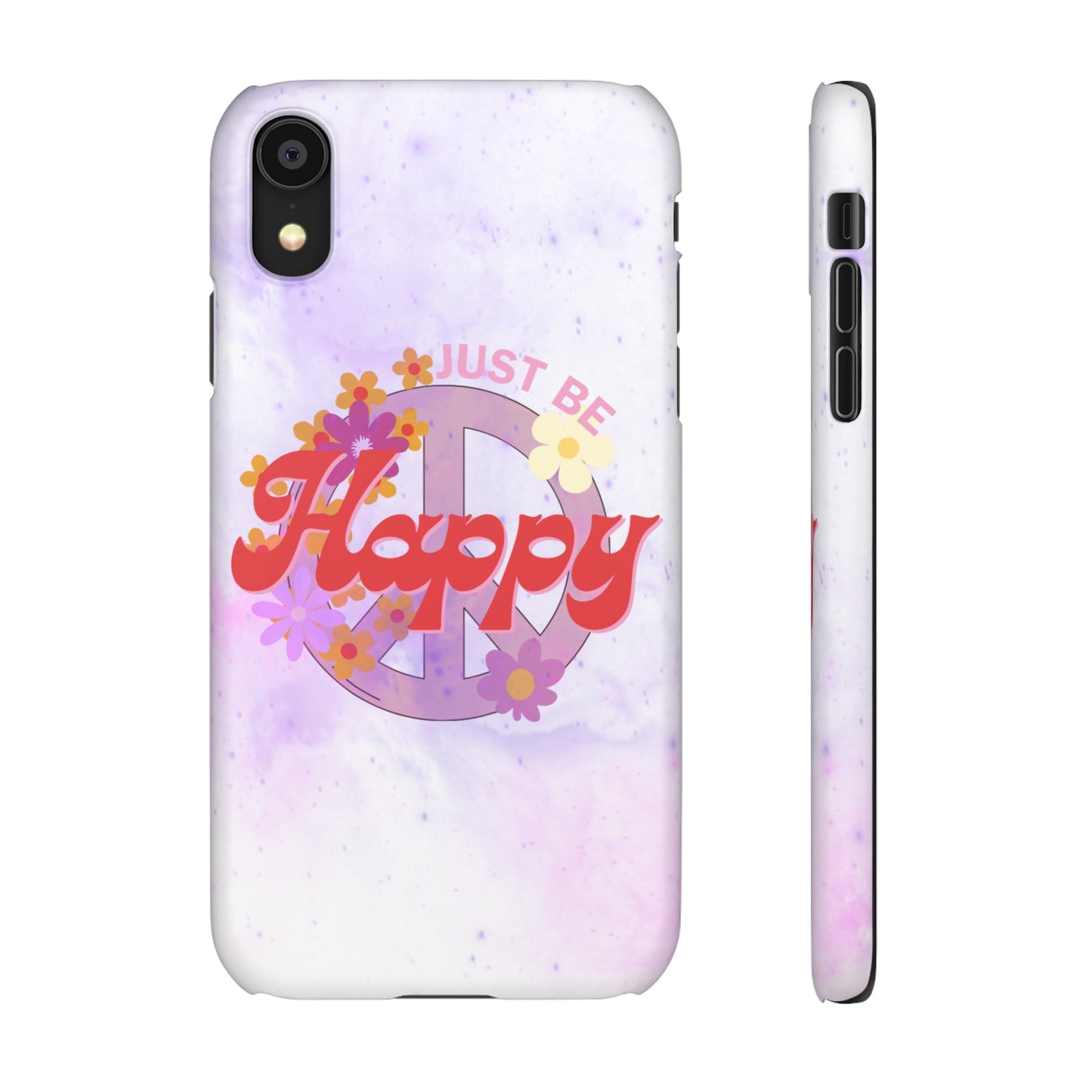 Just Be Happy Snap Case