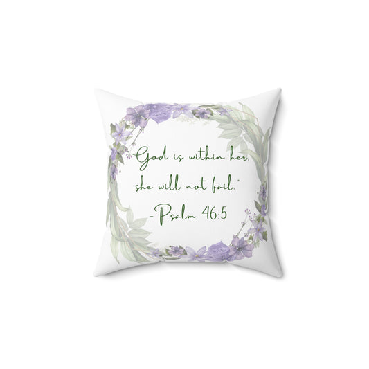 Home Decor - Zip Pillow Cover and Pillow - Quoted Pillow - Psalms 46:5 Polyester Square Pillow