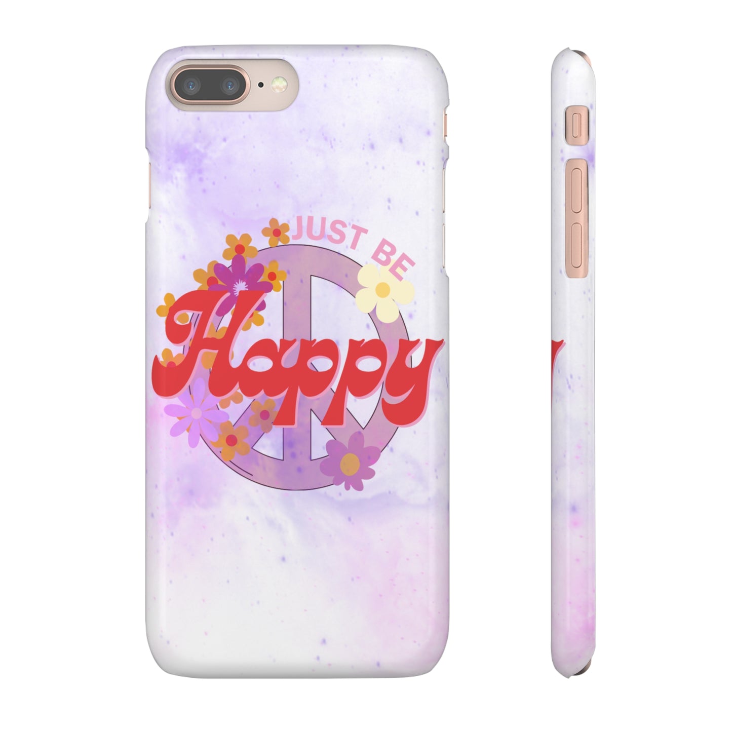 Just Be Happy Snap Case