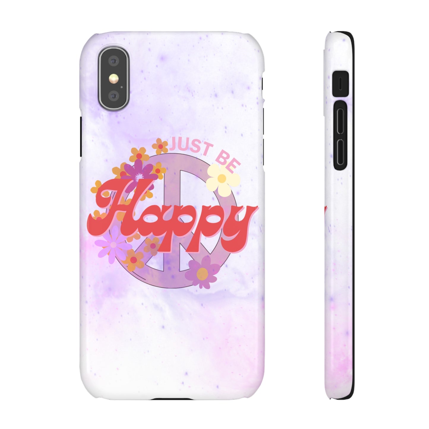 Just Be Happy Snap Case