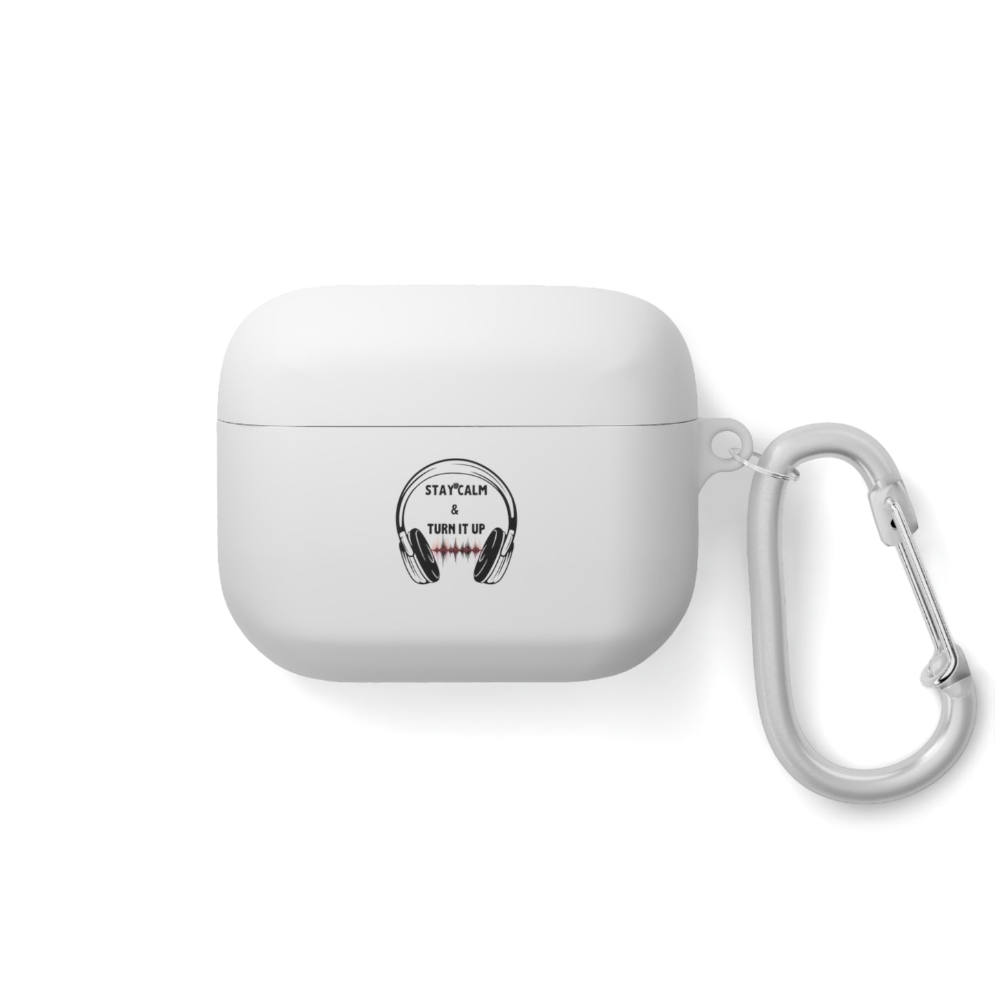 Stay Calm and Turn it Up AirPods and AirPods Pro Case Cover