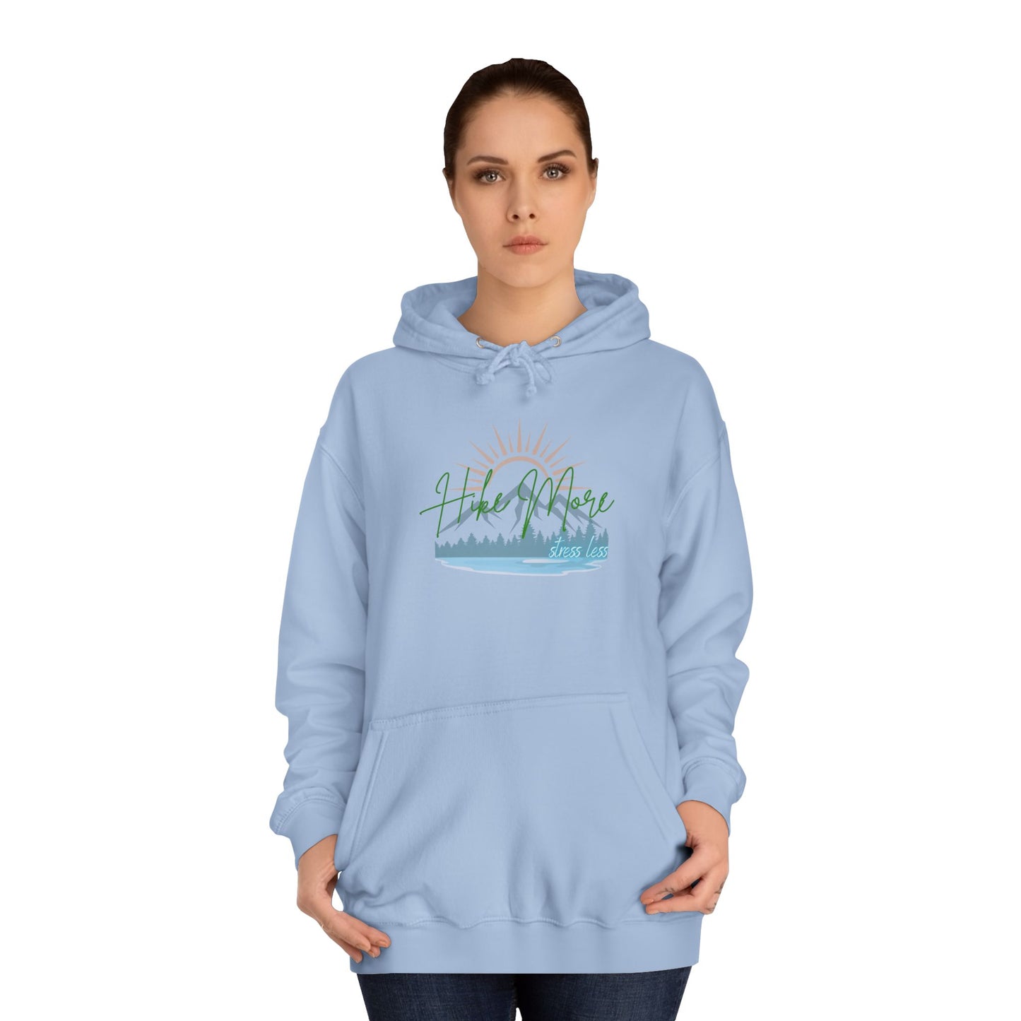 Hike More Stress Less - Slogan Sweatshirt - Women's Hoodie Pullover Sweatshirt - Her Collective