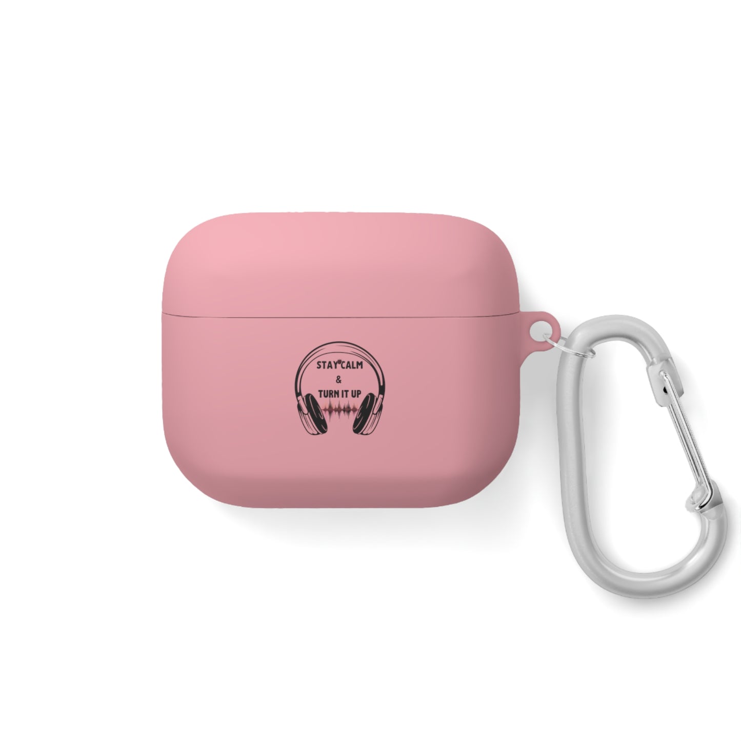 Stay Calm and Turn it Up AirPods and AirPods Pro Case Cover