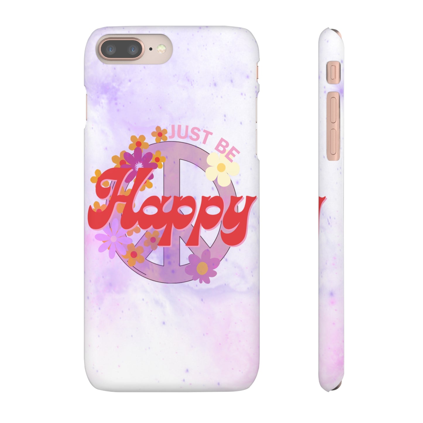 Just Be Happy Snap Case