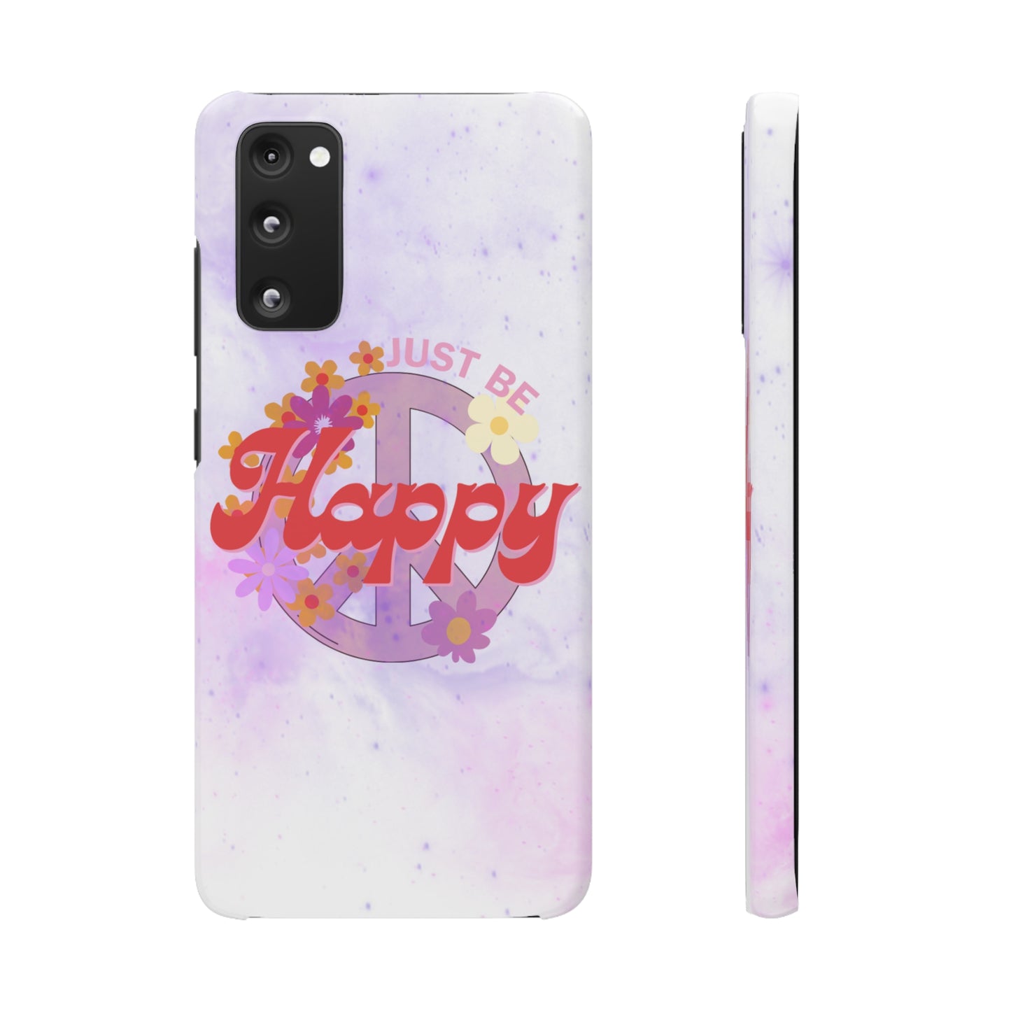 Just Be Happy Snap Case