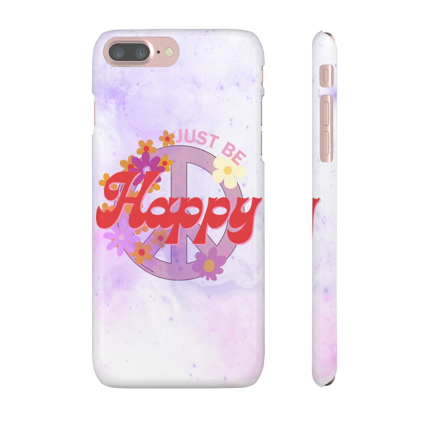 Just Be Happy Snap Case