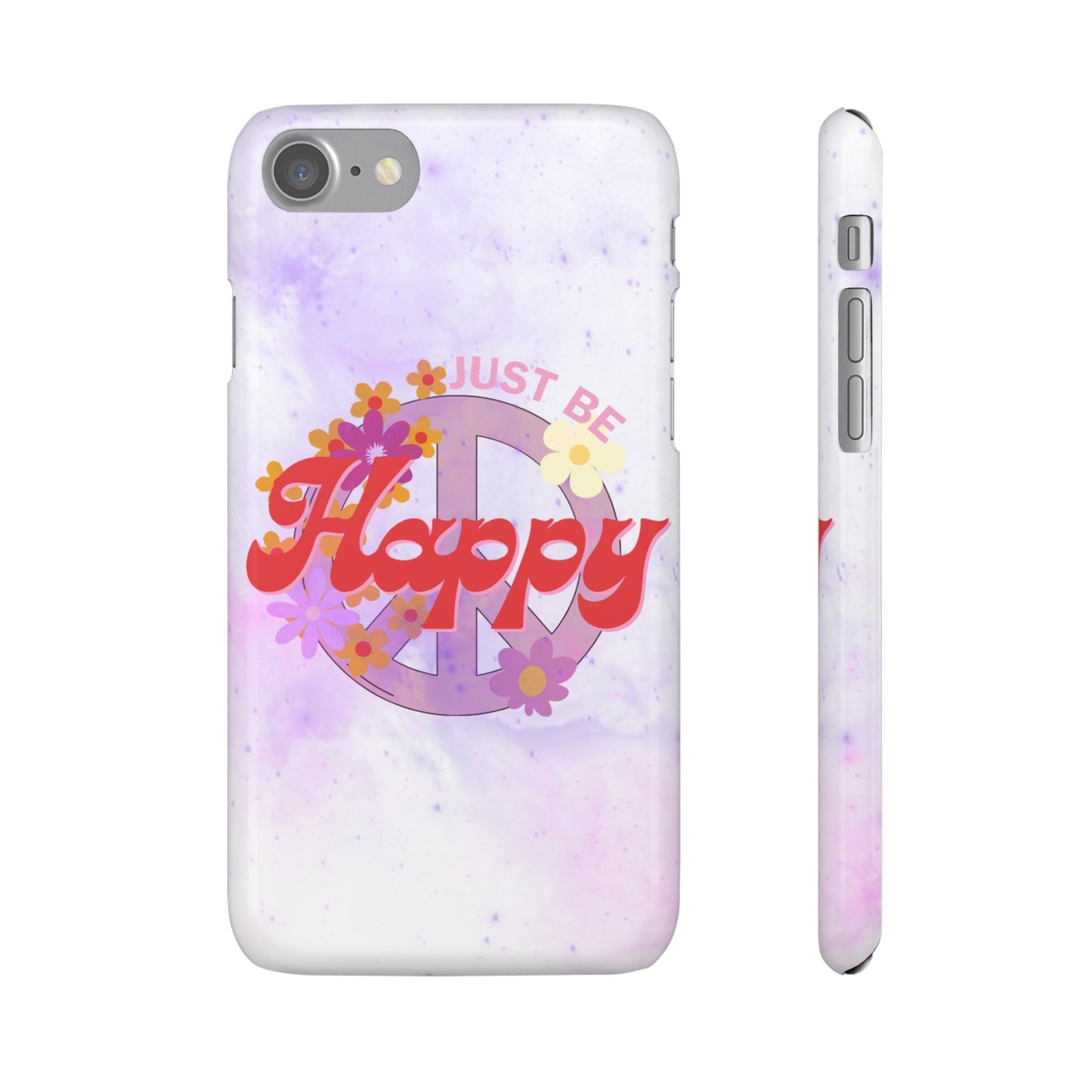 Just Be Happy Snap Case