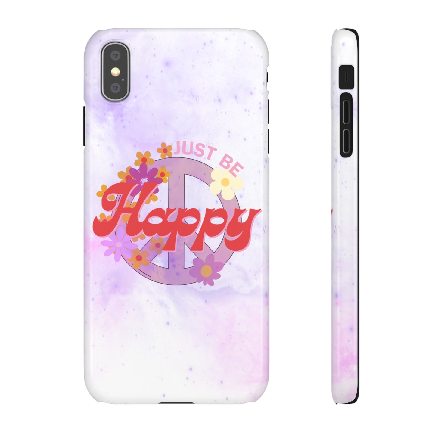 Just Be Happy Snap Case