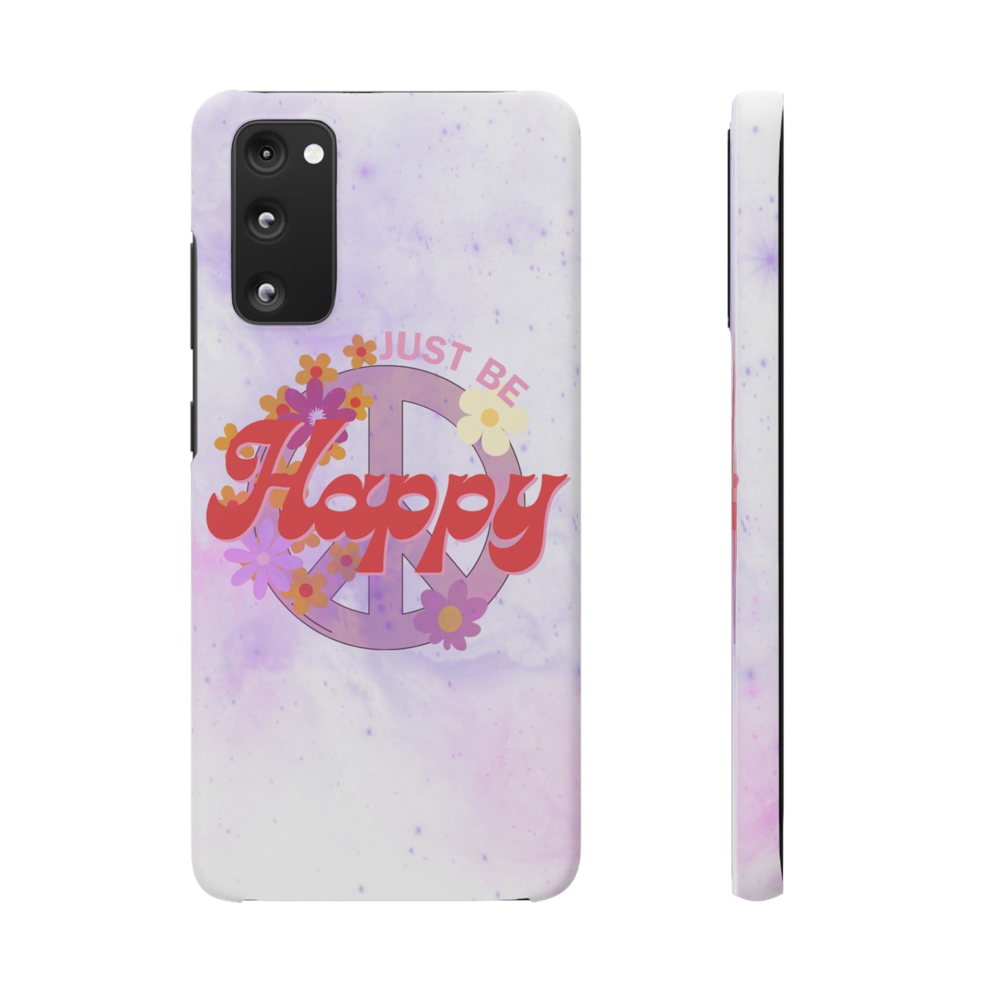 Just Be Happy Snap Case